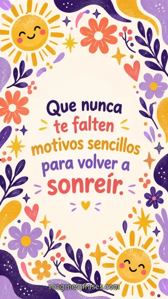 Patrón ilustrado con soles sonrientes, flores, estrellas y corazones en violeta, coral y amarillo, alrededor de una frase sobre volver a sonreír.